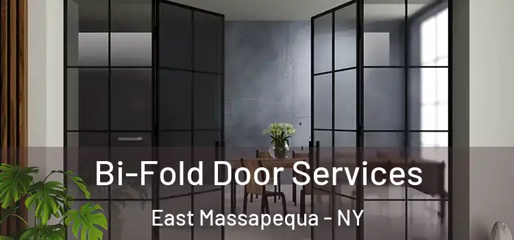  Bi-Fold Door Services East Massapequa - NY