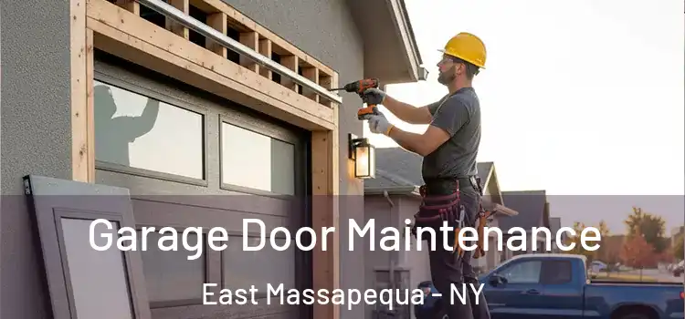  Garage Door Maintenance East Massapequa - NY