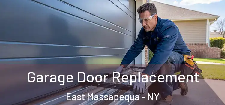  Garage Door Replacement East Massapequa - NY