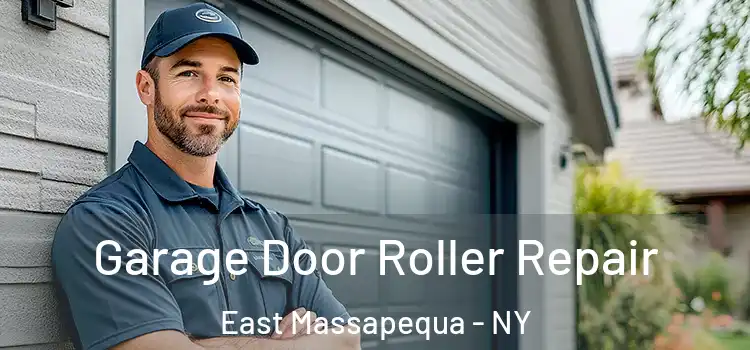  Garage Door Roller Repair East Massapequa - NY