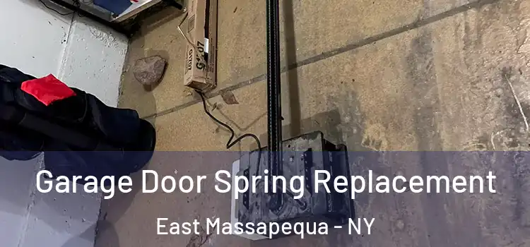  Garage Door Spring Replacement East Massapequa - NY