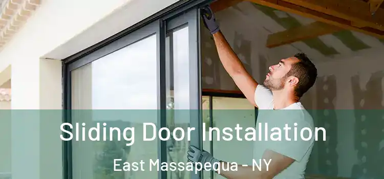  Sliding Door Installation East Massapequa - NY